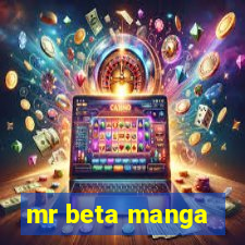 mr beta manga